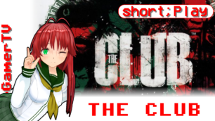 short;Play: The Club