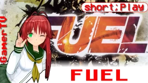 short;Play: Fuel