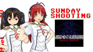 Sunday Shooting: Judgement Silversword