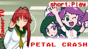 short;Play: Petal Crash