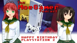 The MoeGamer Podcast: Episode 44 – Happy Birthday PlayStation 2