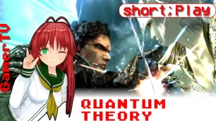 short;Play: Quantum Theory
