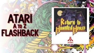 Atari A to Z Flashback: Return to Haunted House